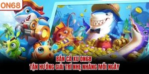 Bắn Cá Xu