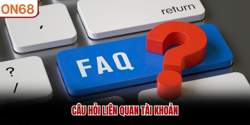 Câu hỏi liên quan tài khoản